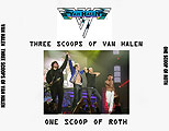 [Cover art of '3 Scoops of Van Halen, 1 Scoop of Roth']