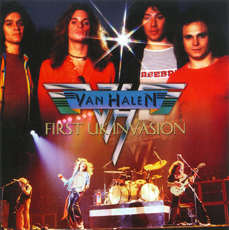 First UK Invasion - Van Halen Bootleg Discography